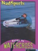 Cover of: Watercross (Maurer, Tracy, Radsports Guides.)