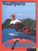 Cover of: Wakeboarding (Maurer, Tracy, Radsports Guides.)
