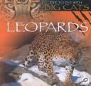 Cover of: Leopards (Eye to Eye With Big Cats)