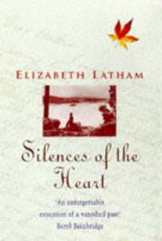 Cover of: Silences of the Heart by Elizabeth Latham