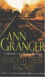 Cover of: Beneath These Stones (A Mitchell & Markby Mystery)