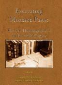 Cover of: Excavating Mormon pasts by edited by Newell G. Bringhurst and Lavina Fielding Anderson.