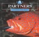 Cover of: Partners (Under the Sea) | Lynn M. Stone