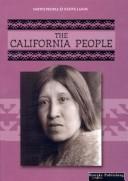 Cover of: The California People (Thompson, Linda, Native Peoples, Native Lands.)