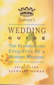 Cover of: Debrett's Wedding Guide: The Planning and Etiquette of a Modern Wedding (Debretts)