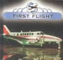 Cover of: First flight