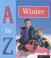 Cover of: A to Z of Winter (Maurer, Tracy, a to Z.)