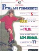 Cover of: e Futbol-Los Fundamentos/Soccer-The Fundamentals (Juega Como Un Professional) by Barbara Bonney, Bryant Lloyd, Barbara Bonney, Bryant Lloyd