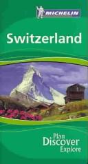 Cover of: Michelin the Green Guide Switzerland