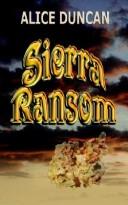 Cover of: Sierra Ransom | Alice Duncan