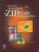 Cover of: Community Sourcebook of ZIP Code Demographics (Community Sourcebook of Zip Code Demographics)