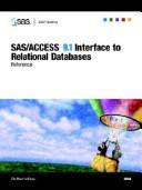 Cover of: SAS/ACCESS 9.1 Interface to Relational Databases: Reference (SAS Series for Business and Industry)