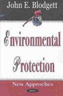 Cover of: Environmental protection: new approaches