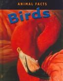 Cover of: Birds (Animal Facts) by 