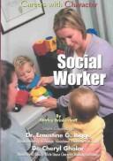 Cover of: Social Worker (Careers With Character)