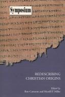 Cover of: Redescribing Christian Origins (Society of Biblical Literature Symposium Series) (Society of Biblical Literature Symposium Series) by 