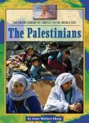 Cover of: Lucent Library of Conflict in the Middle East - The Palestinians (Lucent Library of Conflict in the Middle East) by Anne Wallace Sharp