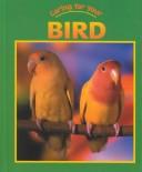 Cover of: Bird (Caring for Your Pet)