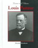 Cover of: Heroes & Villains - Louis Pasteur