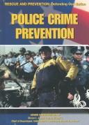 Cover of: Police Crime Prevention (Rescue and Prevention)
