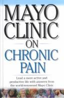 Cover of: Mayo Clinic on Chronic Pain (Mayo Clinic on Health) by 