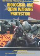 Cover of: Biological and Germ Warfare Protection (Rescue and Prevention)