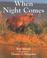 Cover of: When Night Comes