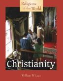 Cover of: Christianity by William W. Lace