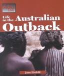 Cover of: Life in the Australian Outback