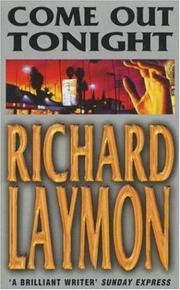 Cover of: Come Out Tonight by Richard Laymon