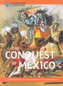 Cover of: The Conquest of Mexico by Mike Wilson
