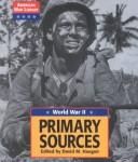 Cover of: American War Library - World War II: Primary Sources (American War Library)