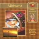 Cover of: Midwest (American Regional Cooking Library) by Joyce Libal, Patricia Therrien