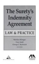 The surety's indemnity agreement by Marilyn Klinger