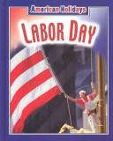 Cover of: Labor Day (American Holidays)