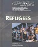 Cover of: Refugees (Changing Face of North America)