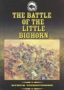 The Battle of the Little Bighorn by Steve Thenuissen