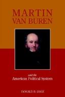 Cover of: Martin Van Buren And The American Political System by Donald B. Cole
