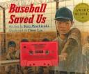 Cover of: Baseball Saved Us by 