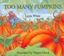 Cover of: Too Many Pumpkins