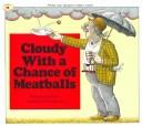 Cover of: Cloudy With A Chance Of Meatballs (Cloudy and Pickles (Audio W/Paperback))