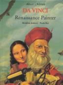 Cover of: Da Vinci: Renaissance Painter (Great Names)