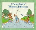 Cover of: Picture Book of Thomas Jefferson | David A. Adler
