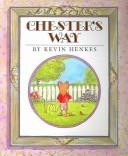 Cover of: Chester's Way by 