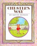 Cover of: Chester's Way by Kevin Henkes