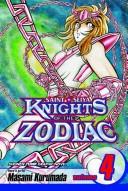 Cover of: Knights Of The Zodiac (Saint Seiya), Volume 4 (Knights of the Zodiac) by Masami Kurumada, Masami Kurumada