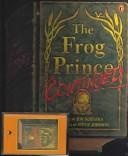 Cover of: The Frog Prince Continued by 