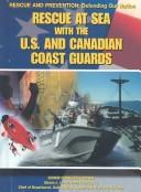 Rescue at Sea With the U.S. and Canadian Coast Guards (Rescue and Prevention) by Lewis Lyons