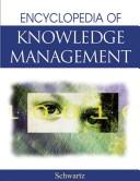 Cover of: Encyclopedia of knowledge management