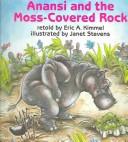 Cover of: Anansi And The Moss-covered Rock (Live Oak Readalong)